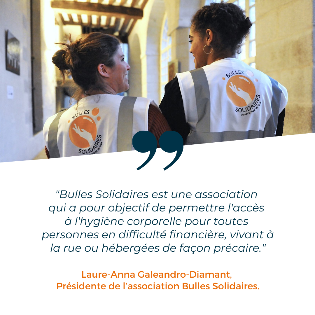 Bulles Solidaires, l’association qui donne accès à l’hygiène corporelle pour toutes et tous.
