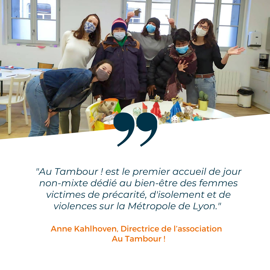 Au Tambour !, accueil de jour non-mixte sur la Métropole de Lyon.