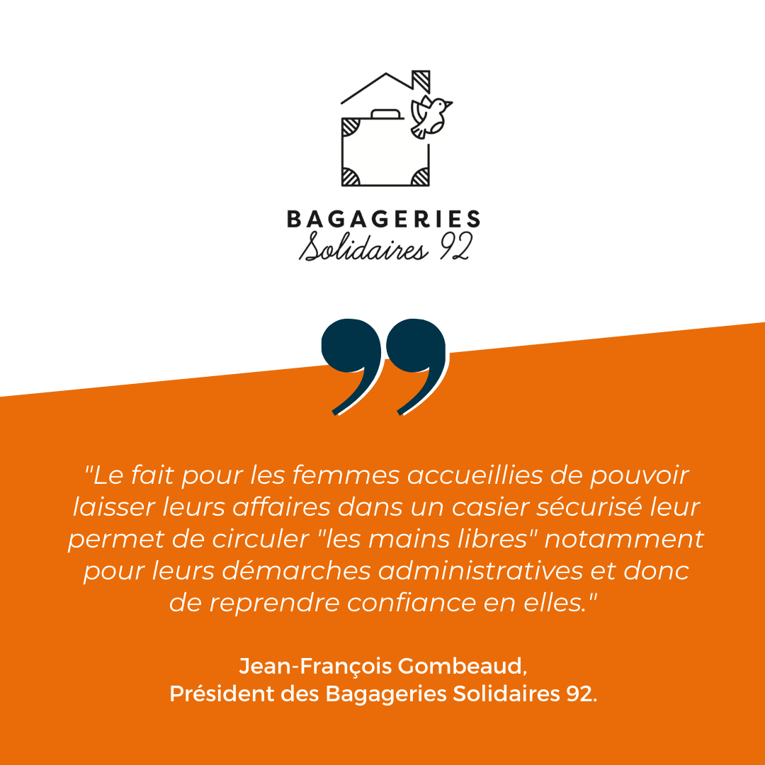 Les Bagageries Solidaires 92 : pouvoir laisser ses affaires dans un casier sécurisé et circuler “les mains libres”.