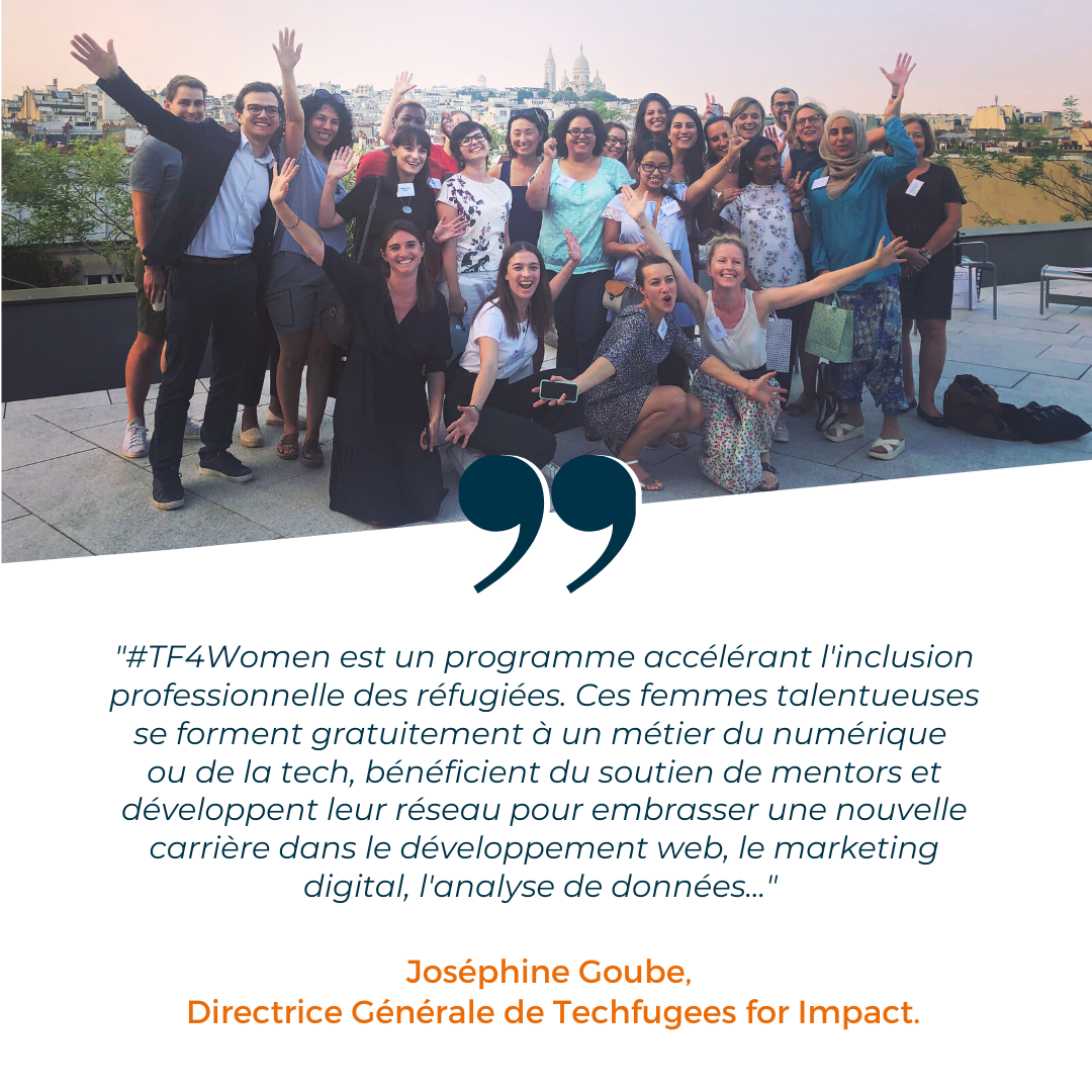 Techfugees for Impact, accélérer l’inclusion professionnelle des femmes réfugiées dans les métiers de la tech et du numérique.
