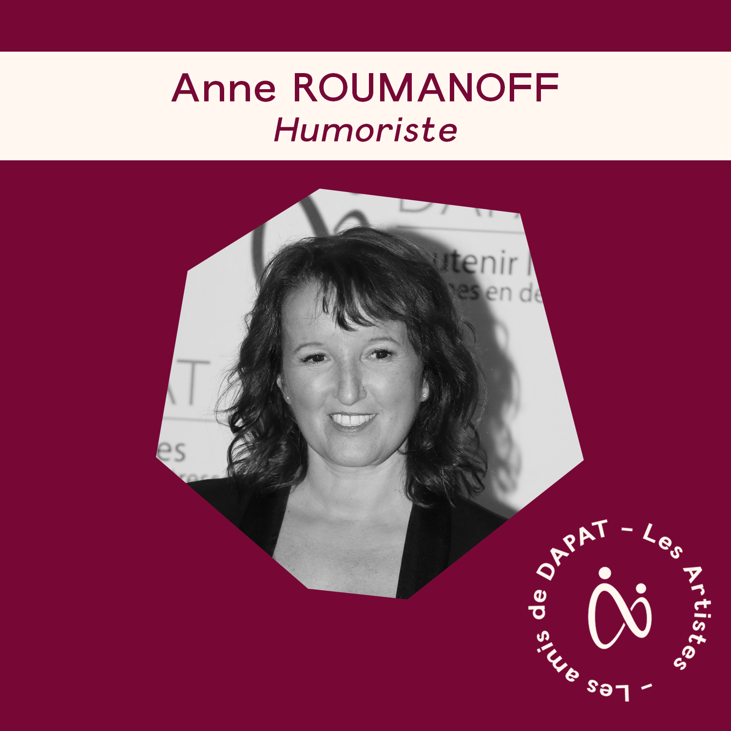 Anne Roumanoff – Comédienne soutenant les Prix DAPAT.