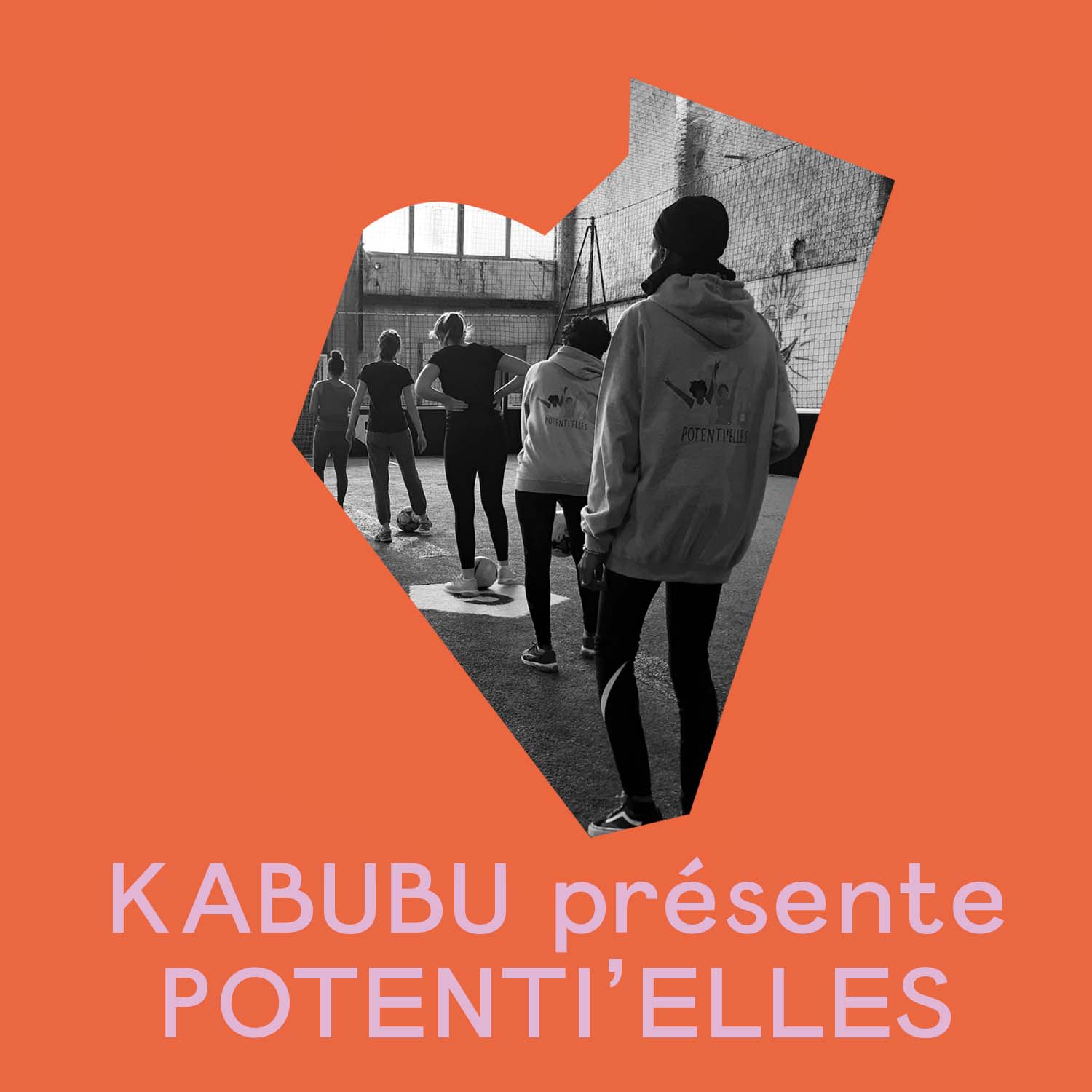 Kabubu présente Potenti’elles, un programme d’inclusion sociale via le sport à destination de femmes exilées.