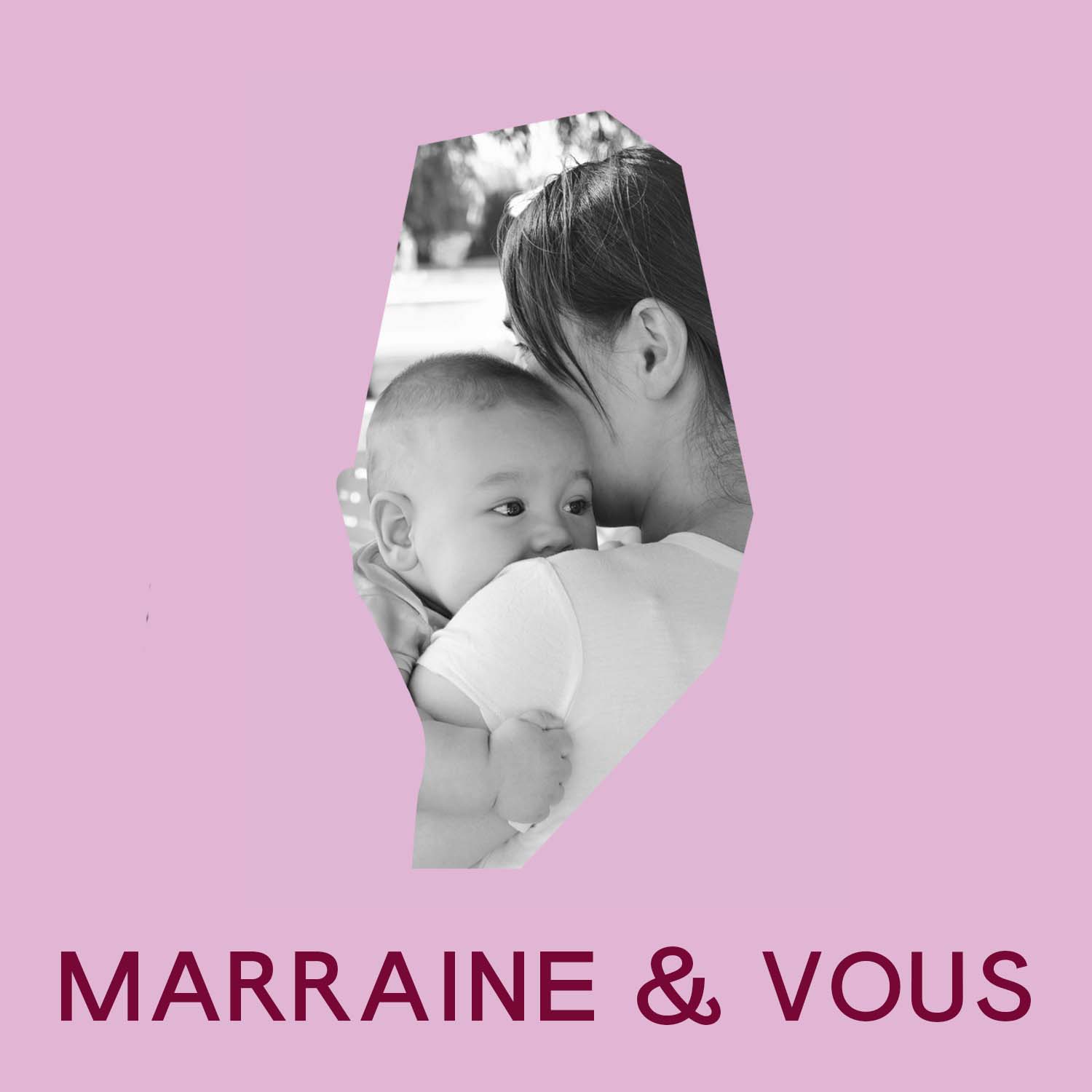 Marraine & Vous : des familles marraines pour mères isolées.