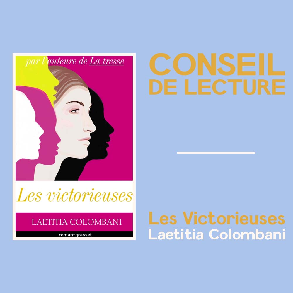 CONSEIL DE LECTURE – Les Victorieuses – Laetitia Colombani