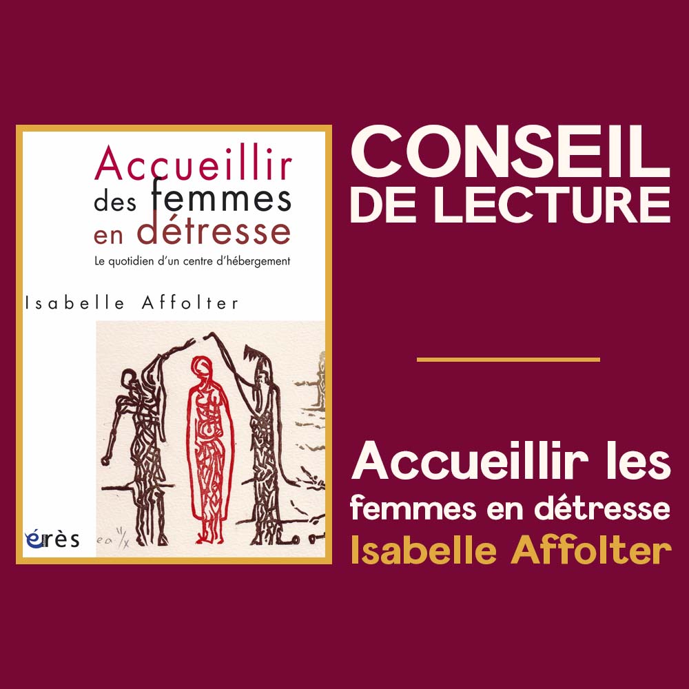CONSEIL DE LECTURE – Accueillir les femmes en détresse – Isabelle Affolter